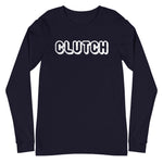 Clutch Unisex Long Sleeve Tee